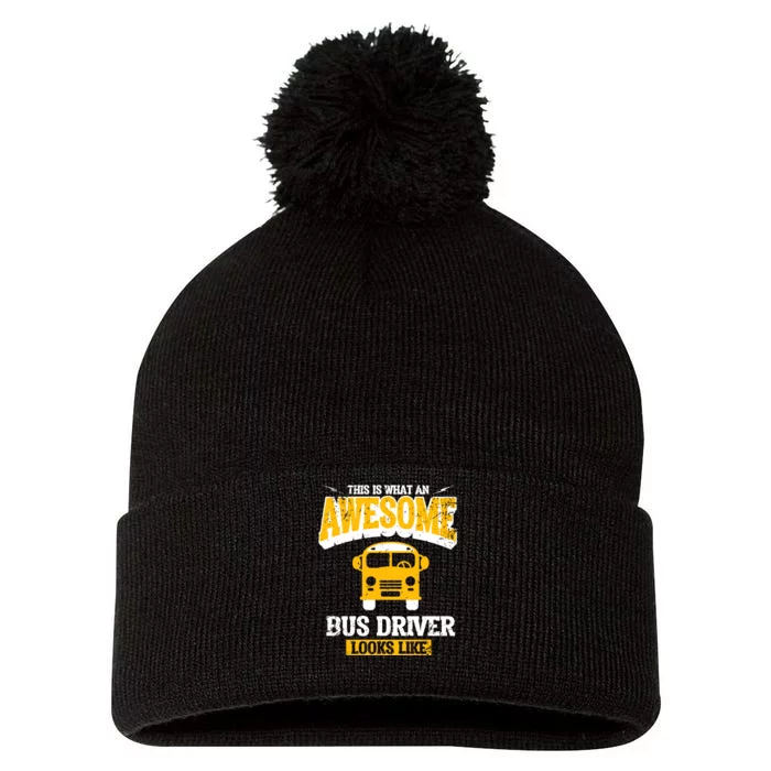 This Is What An Awesome School Bus Driver Looks Like Pom Pom 12in Knit Beanie