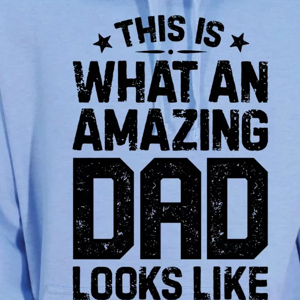 This Is What An Amazing Dad Looks Like Funny Fathers Day Unisex Surf Hoodie