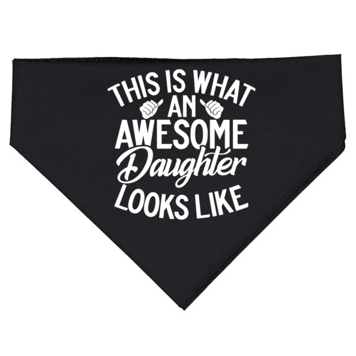 This Is What An Awesome Daughter Looks Like Daughter USA-Made Doggie Bandana