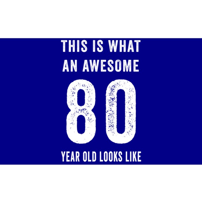 This Is What An Awesome 80 Year Old Looks Like Birthday Gift Bumper Sticker