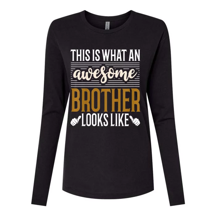 This Is What An Awesome Brother Looks Like Womens Cotton Relaxed Long Sleeve T-Shirt