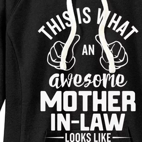 This Is What An Awesome Motherinlaw Looks Like Women's Fleece Hoodie