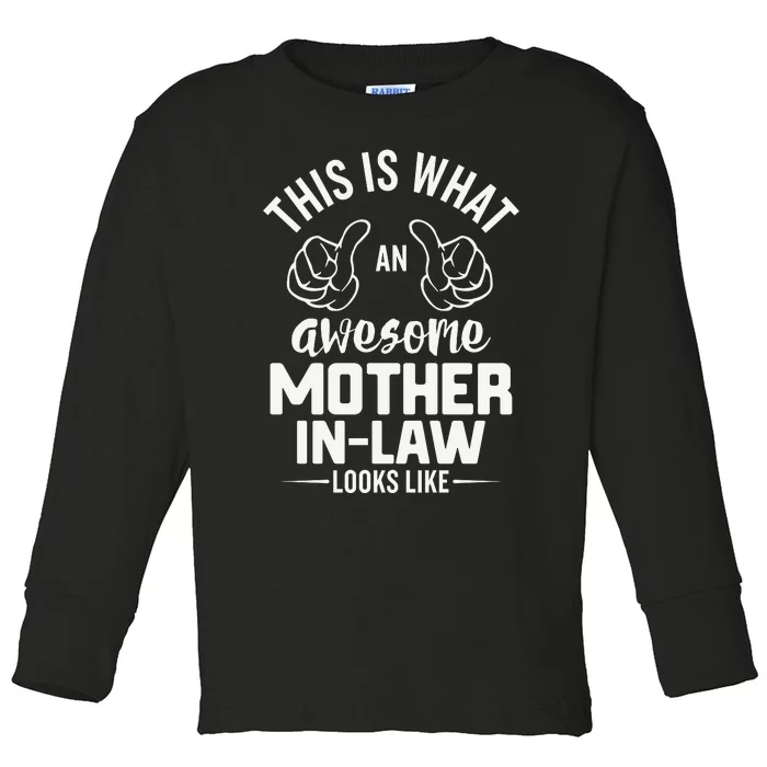 This Is What An Awesome Motherinlaw Looks Like Toddler Long Sleeve Shirt