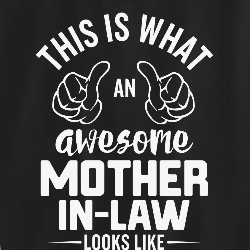 This Is What An Awesome Motherinlaw Looks Like Kids Sweatshirt