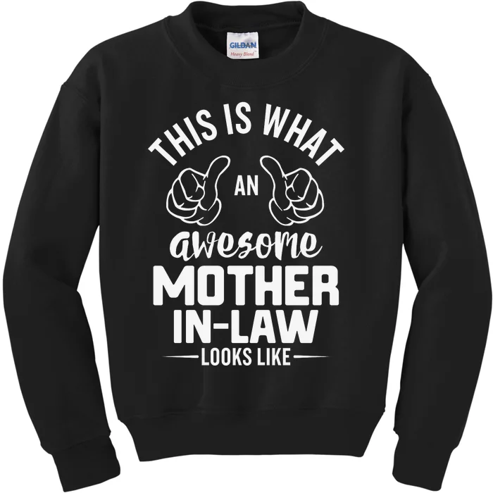 This Is What An Awesome Motherinlaw Looks Like Kids Sweatshirt