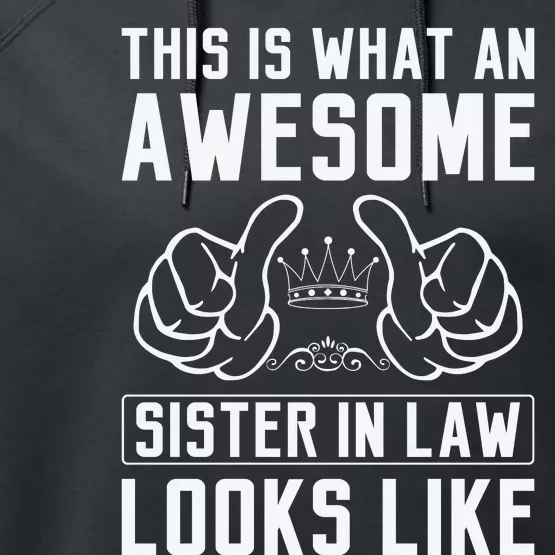 This Is What An Awesome Sister In Law Sisters In Law Performance Fleece Hoodie