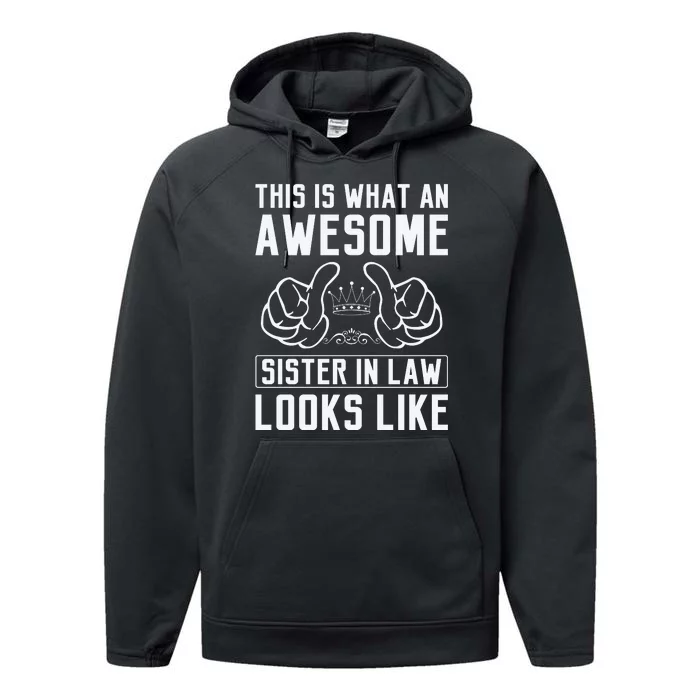 This Is What An Awesome Sister In Law Sisters In Law Performance Fleece Hoodie