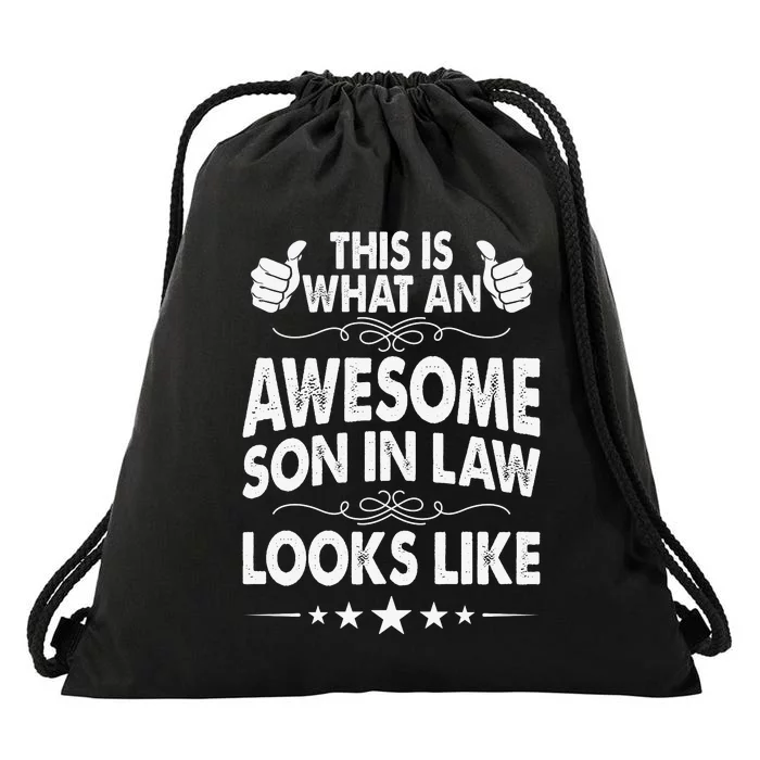 This Is What An Awesome Son In Law Looks Like Drawstring Bag