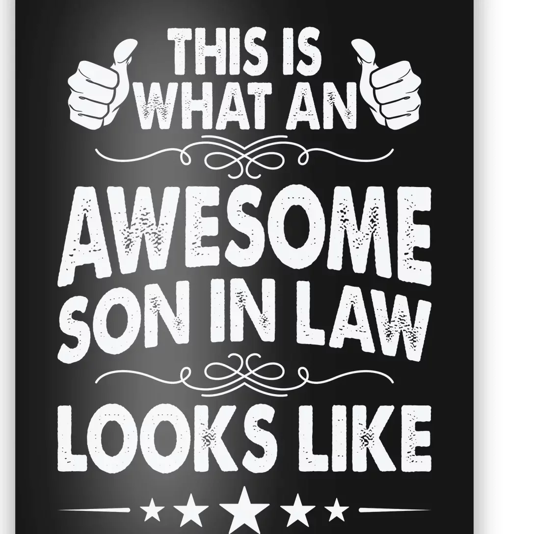 This Is What An Awesome Son In Law Looks Like Poster