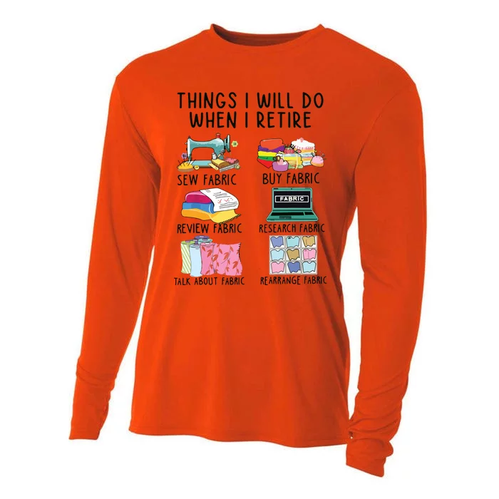 Things I Will Do When I Retire Sewing Fabric Funny Sewing Cooling Performance Long Sleeve Crew