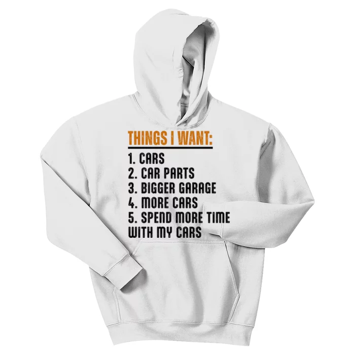 Things I Want In My Life Cars More Cars Car Kids Hoodie