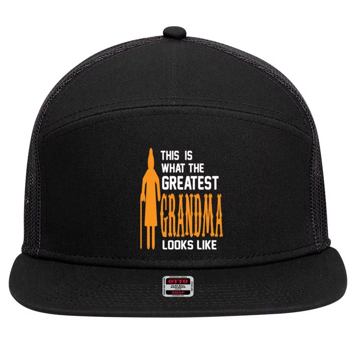 This Is What The Greatest Grandma Looks Like 7 Panel Mesh Trucker Snapback Hat