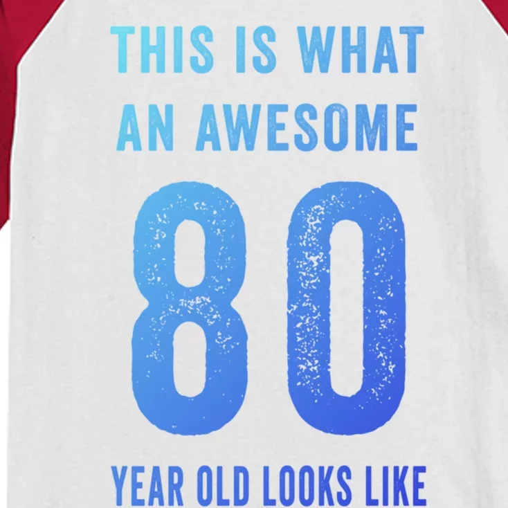 This Is What An Awesome 80 Year Old Looks Like Birthday Gift Kids Colorblock Raglan Jersey