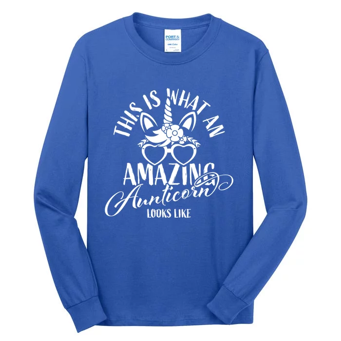 This Is What An Amazing Aunticorn Looks Like Auntie Unicorn Cool Gift Tall Long Sleeve T-Shirt