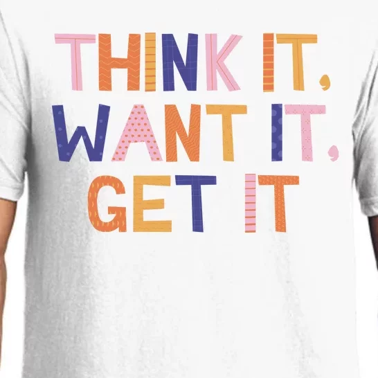 Think It Want It Get It Motivational Quote Pajama Set