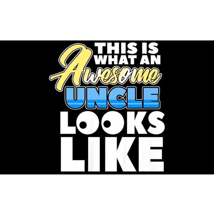 This Is What Am Awesome Uncle Looks Like Bumper Sticker