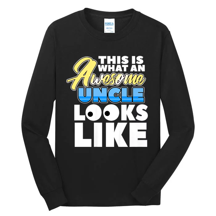 This Is What Am Awesome Uncle Looks Like Tall Long Sleeve T-Shirt