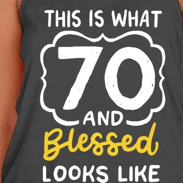 This Is What 70 And Blessed Looks Like 70th Birthday Apparel Women's Knotted Racerback Tank