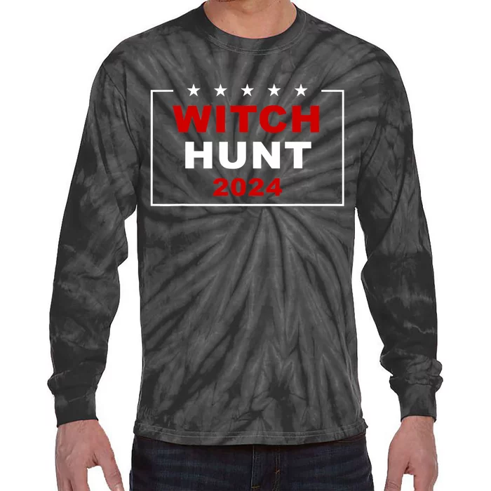 Trump Indictment Witch Hunt 2024 – Funny Quote Tie-Dye Long Sleeve Shirt