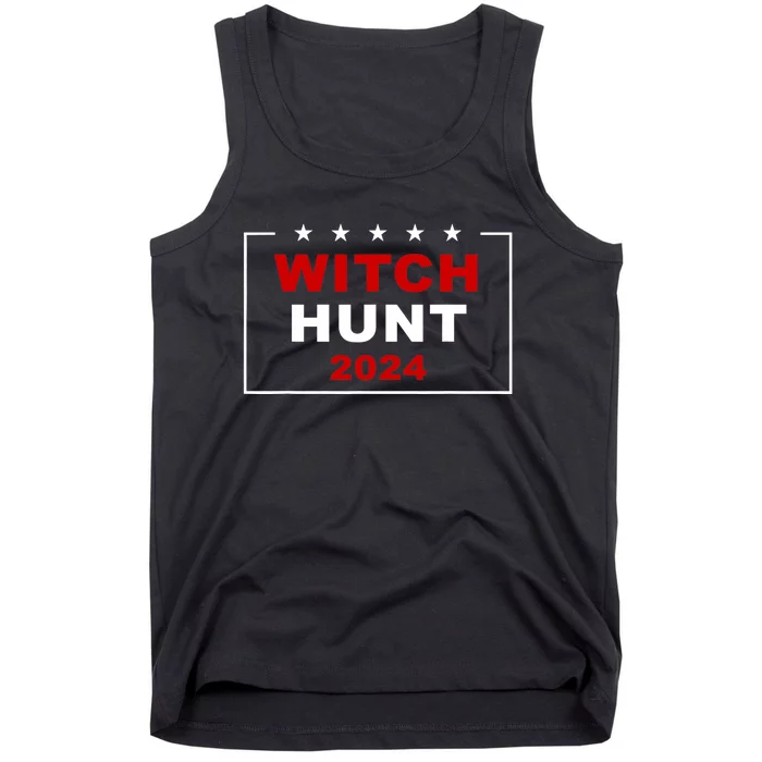 Trump Indictment Witch Hunt 2024 – Funny Quote Tank Top