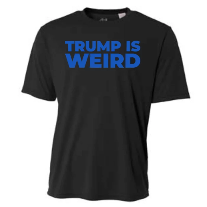 Trump Is Weird Cooling Performance Crew T-Shirt