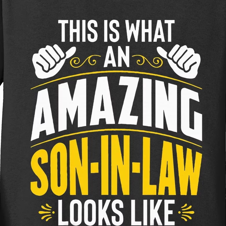 This Is What An Amazing Soninlaw Looks Like Funny Kids Long Sleeve Shirt