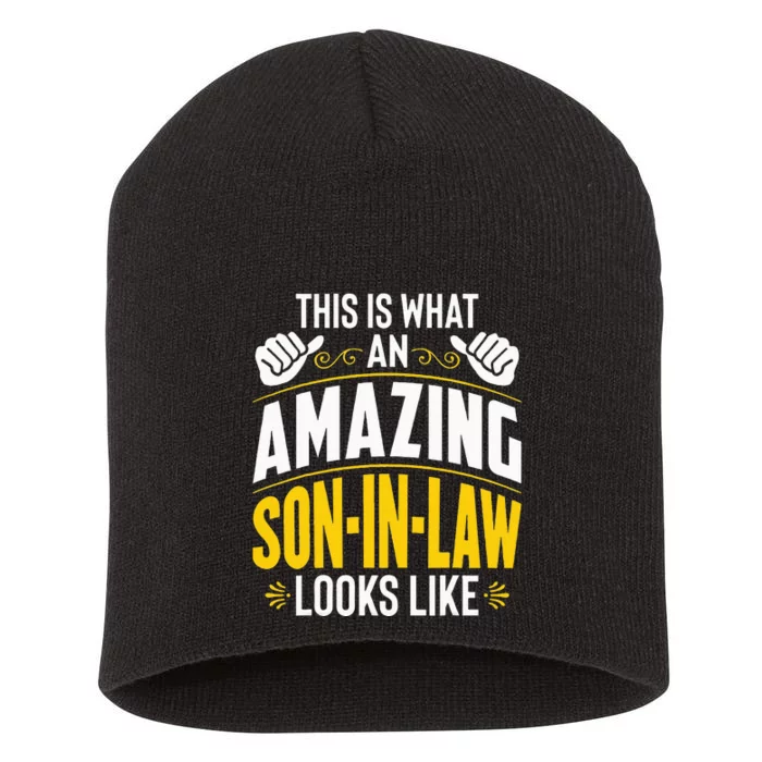 This Is What An Amazing Soninlaw Looks Like Funny Short Acrylic Beanie