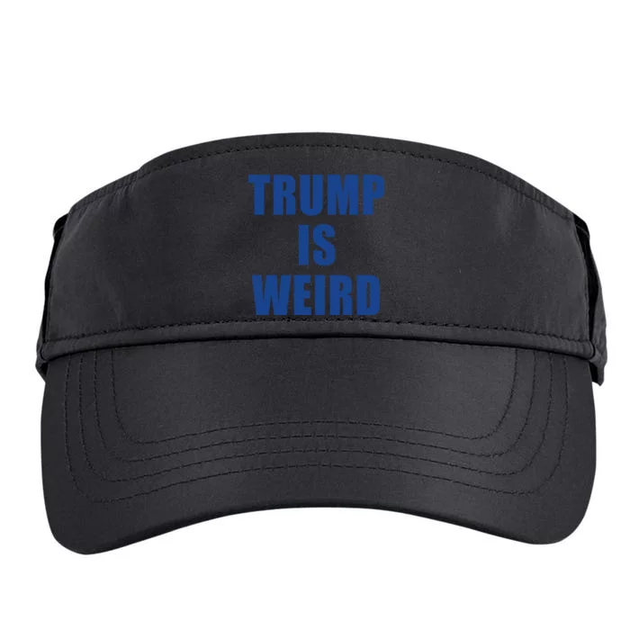 Trump Is Weird Adult Drive Performance Visor