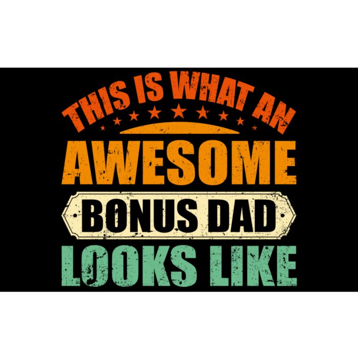 This Is What An Awesome Bonus Dad Looks Like Fathers Day Bumper Sticker