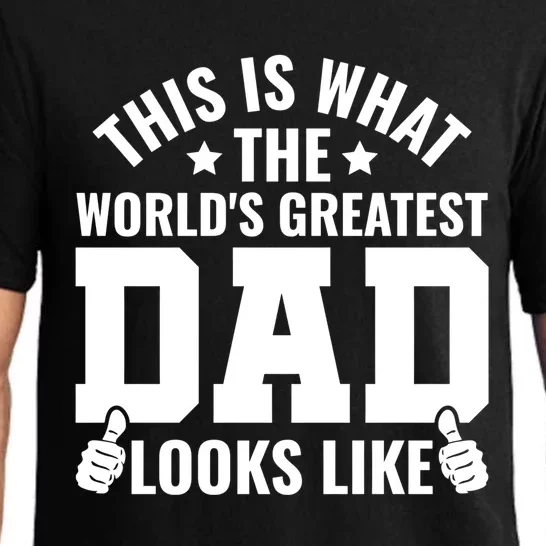 This Is What The Worlds Greatest Dad Looks Like Gift Pajama Set