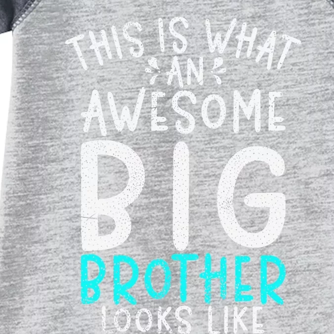 This is what an awesome Big Brother looks like Big Brother Infant Baby Jersey Bodysuit