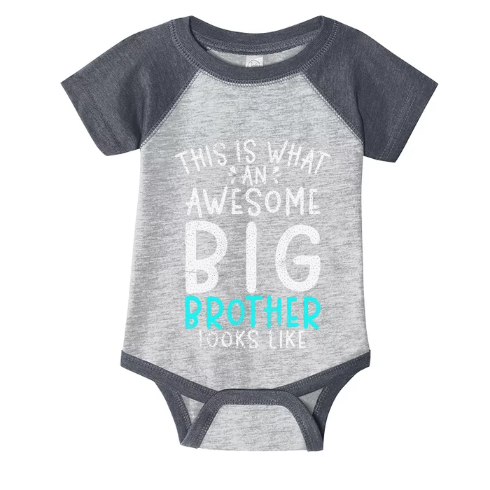 This is what an awesome Big Brother looks like Big Brother Infant Baby Jersey Bodysuit