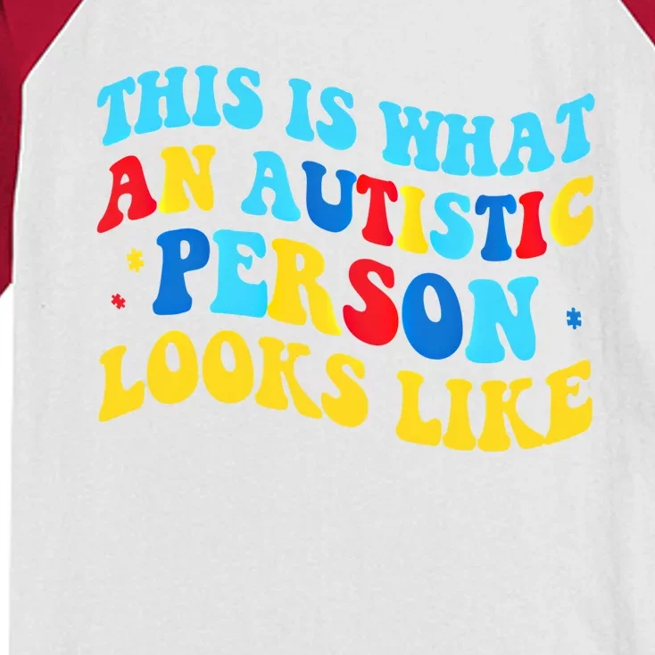 This Is What An Autistic Person Looks Like Funny Sayings Cute Gift Kids Colorblock Raglan Jersey