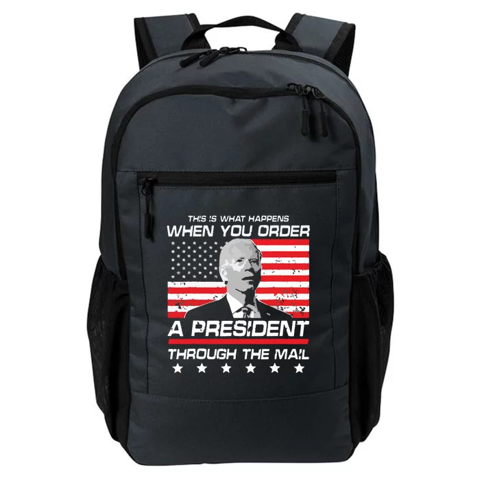 This Is What Happens When You Order A President Through Mail Daily Commute Backpack