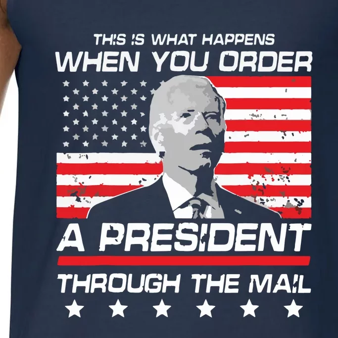 This Is What Happens When You Order A President Through Mail Comfort Colors® Tank Top