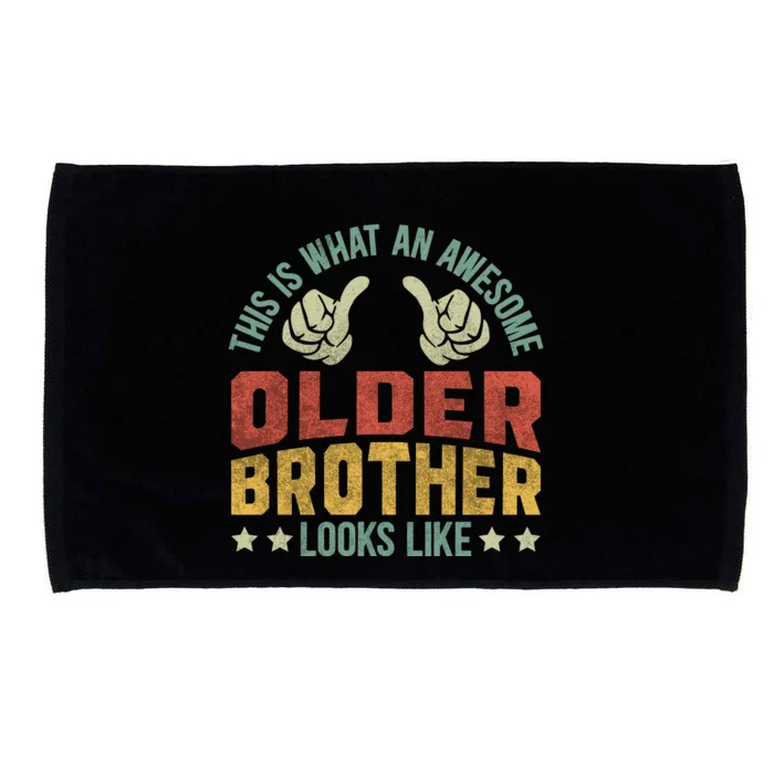 This Is What An Awesome Older Brother Looks Like Microfiber Hand Towel