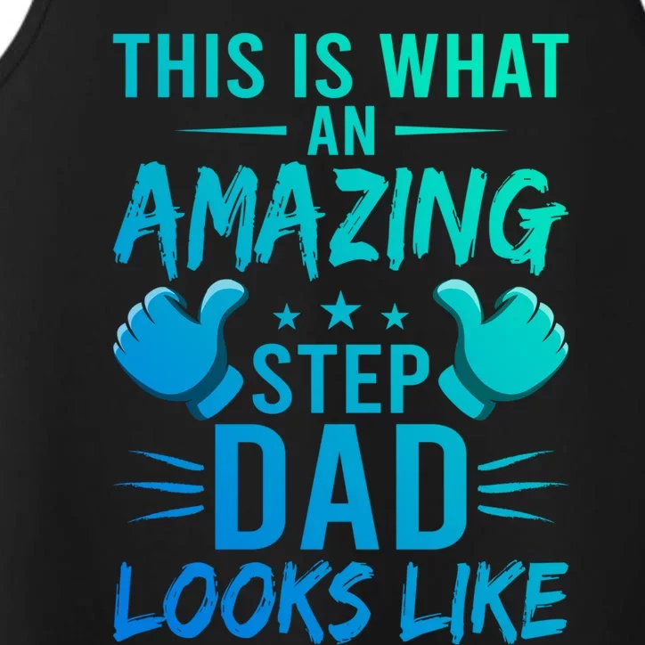 This Is What An Amazing Stepdad Looks Like Stepdad Gift Performance Tank