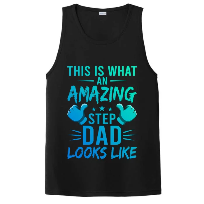 This Is What An Amazing Stepdad Looks Like Stepdad Gift Performance Tank