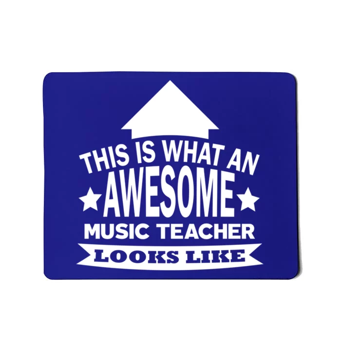 This Is What An Awesome Music Teacher Looks Like Great Gift Mousepad