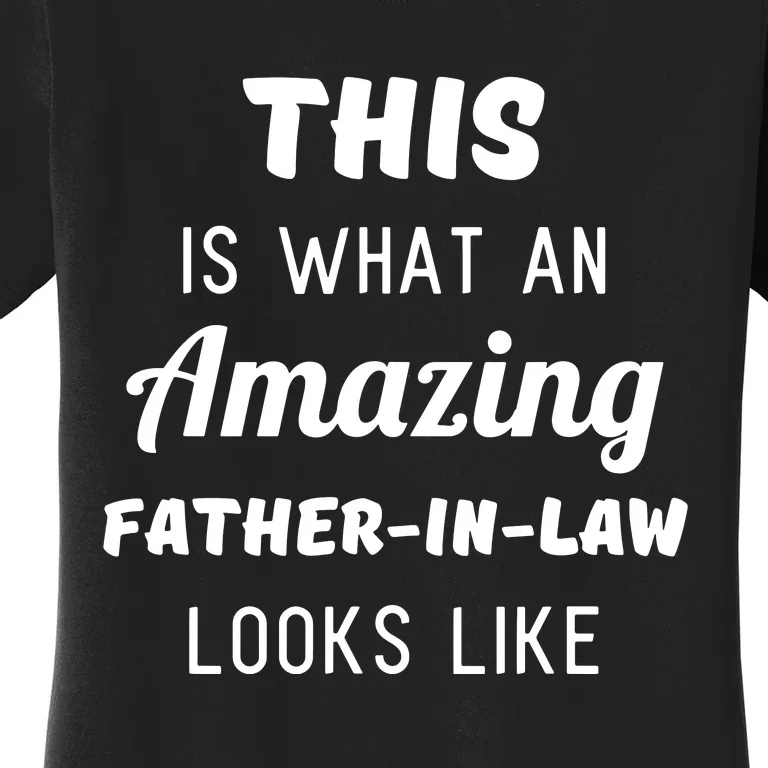 This Is What An Amazing Dad Looks Like Women's T-Shirt