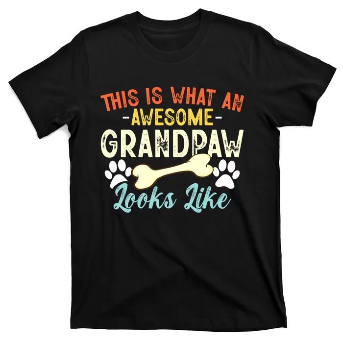 This Is What An Awesome Grandpaw Looks Like - Dog Grandpa T-Shirt