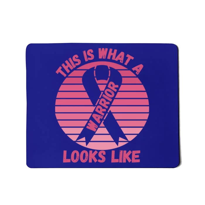 This Is What A Warrior Looks Like Breast Cancer Funny Gift Mousepad