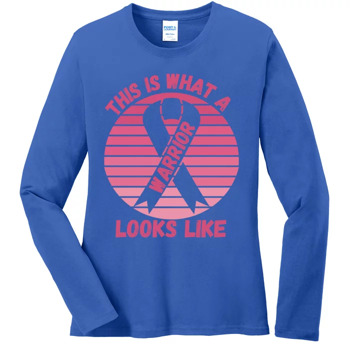 This Is What A Warrior Looks Like Breast Cancer Funny Gift Ladies Long Sleeve Shirt