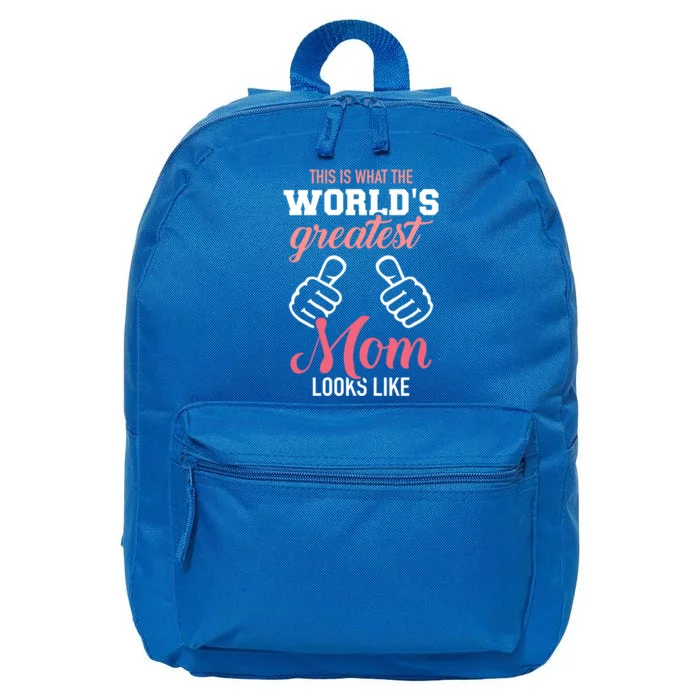 This Is What World's Greatest Mom Looks Like Mother's Day Great Gift 16 in Basic Backpack