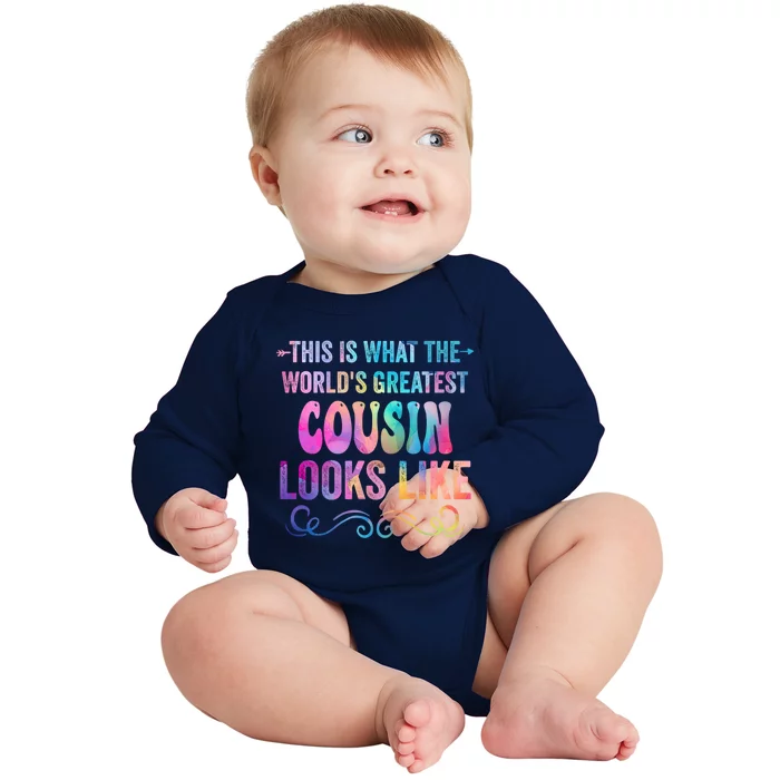 This Is What WorldS Greatest Cousin Looks Like MotherS Day Gift Baby Long Sleeve Bodysuit