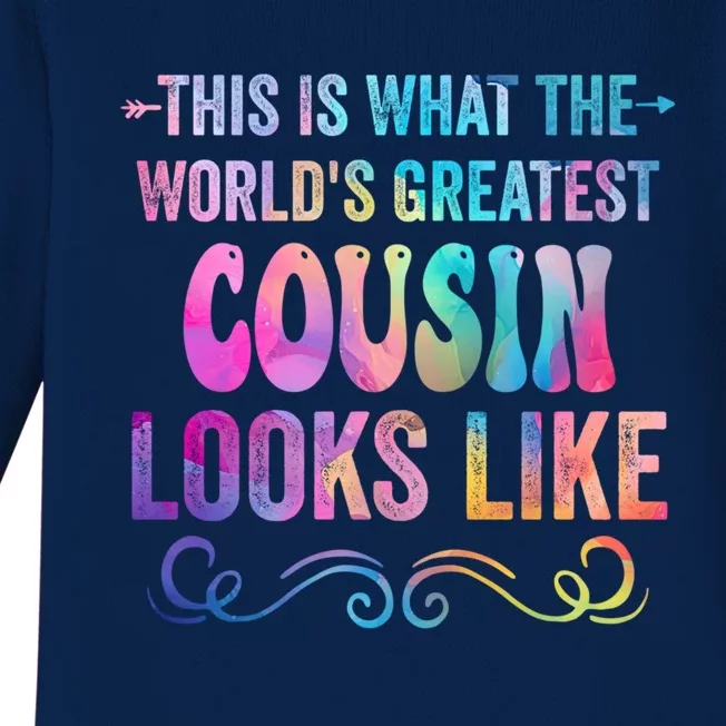 This Is What WorldS Greatest Cousin Looks Like MotherS Day Gift Baby Long Sleeve Bodysuit