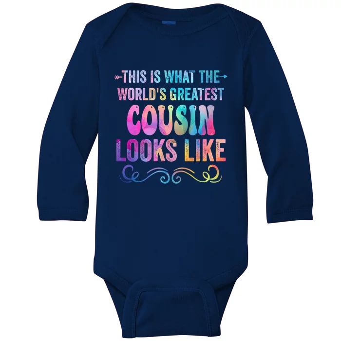 This Is What WorldS Greatest Cousin Looks Like MotherS Day Gift Baby Long Sleeve Bodysuit