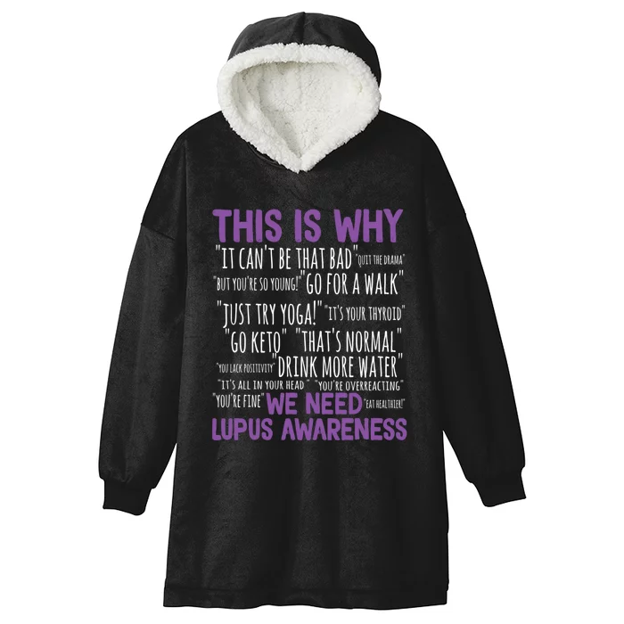 This Is Why We Need Lupus Awareness Hooded Wearable Blanket