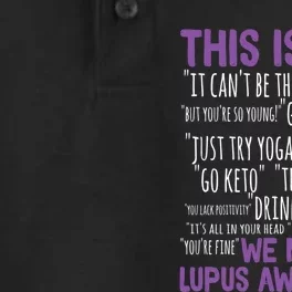 This Is Why We Need Lupus Awareness Dry Zone Grid Performance Polo