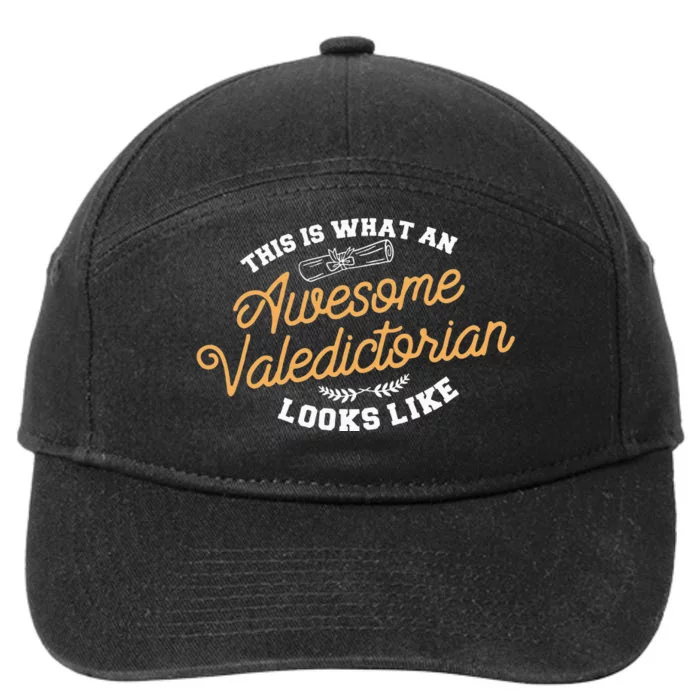 This Is What An Awesome Valedictorian Looks Like Graduation 7-Panel Snapback Hat